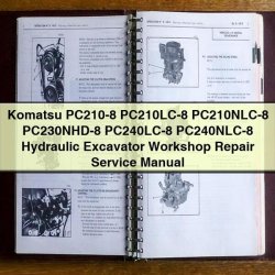 Komatsu PC210-8 Pc210lc-8 Pc210nlc-8 Pc230nhd-8 Pc240lc-8 Pc240nlc-8 Hydraulic Excavator Service Repair Workshop Manual PDF