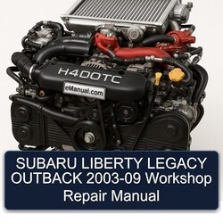 2003-2009 Subaru H4DOTC Liberty Legacy Outback Service Repair Workshop Manual PDF