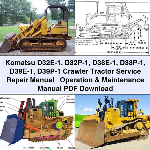 Crawler Tractors Komatsu D32E-1 D32P-1 D38E-1 D38P-1 D39E-1 D39P-1 Tractor Operation Service Repair Workshop Manual PDF