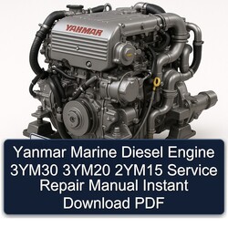 Yanmar Marine Diesel Engine 3ym30 3ym20 2ym15 Service Repair Workshop Manual PDF