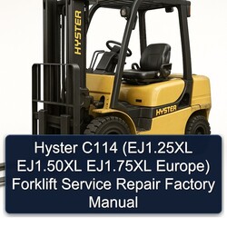 Hyster C114 (ej1.25xl Ej1.50xl Ej1.75xl Europe) Forklift Service Repair Workshop Manual PDF