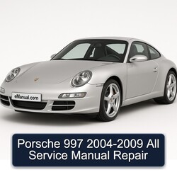2004-2009 Porsche 997 All Service Repair Workshop Manual PDF