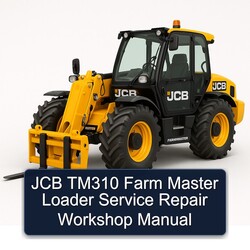 JCB TM310 Farm Master Loader Service Repair Workshop Manual PDF