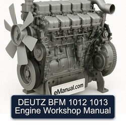 Deutz 1012 BFM 1013 Engine Service Repair Workshop Manual PDF