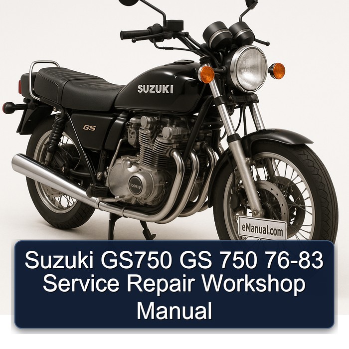 1976-1983 Suzuki GS Series GS750 750 Service Repair Workshop Manual PDF