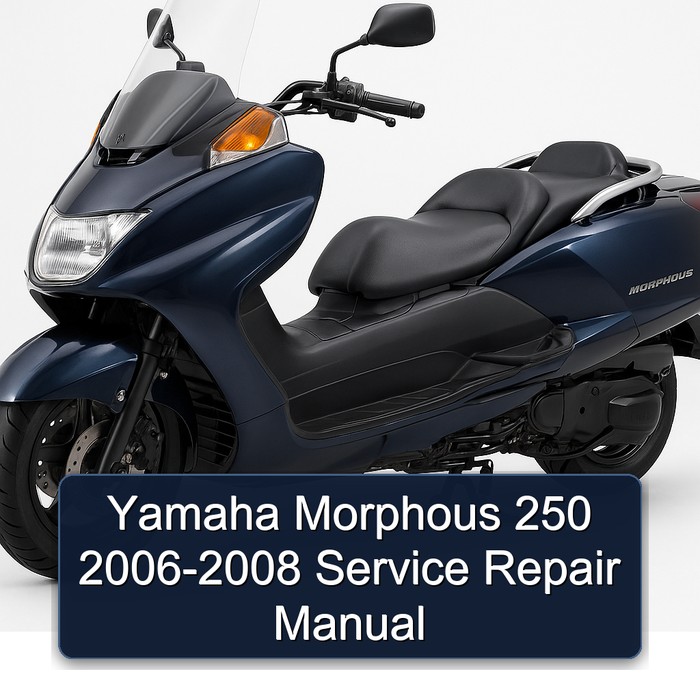 2006-2008 Yamaha Morphous CP250 250 Service Repair Workshop Manual PDF