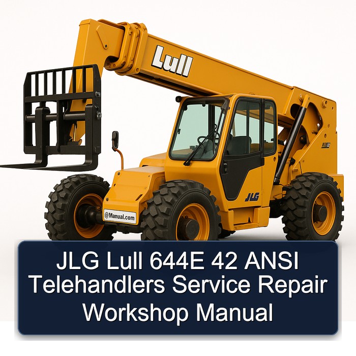 JLG Lull 644E 42 Ansi Telehandlers Service Repair Workshop Manual PDF