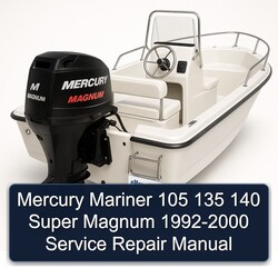 1992-2000 Mercury Mariner 105 135 140 Super Magnum Service Repair Workshop Manual PDF
