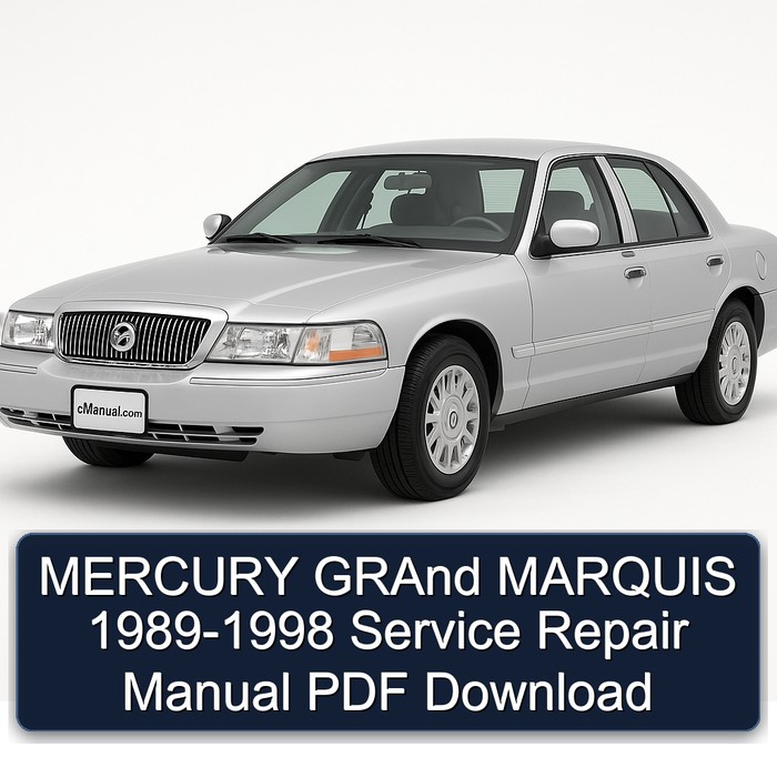 1989-1998 Mercury Grand Marquis Service Repair Workshop Manual PDF