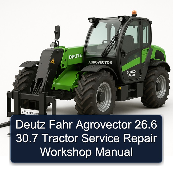 Deutz Fahr Agrovector 26.6 30.7 Tractor Service Repair Workshop Manual PDF