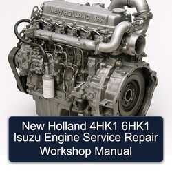New Holland 4hk1 6hk1 Isuzu Engine Service Repair Workshop Manual PDF