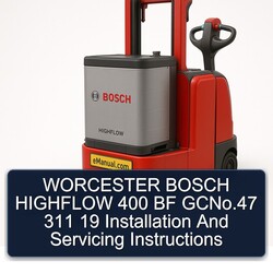 Worcester Bosch Highflow 400 BF Gcno.47 311 19 Installation Servicing Service Repair Workshop Manual PDF