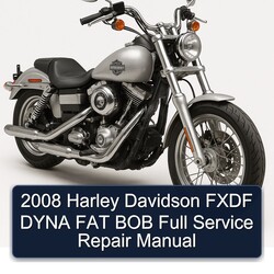 2008 Harley Davidson Fxdf Dyna FAT BOB Service Repair Workshop Manual PDF
