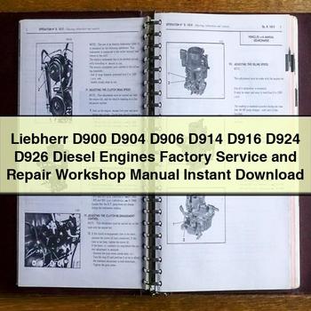 Liebherr D900 D904 D906 D914 D916 D924 D926 Diesel Engines Service Repair Workshop Manual PDF