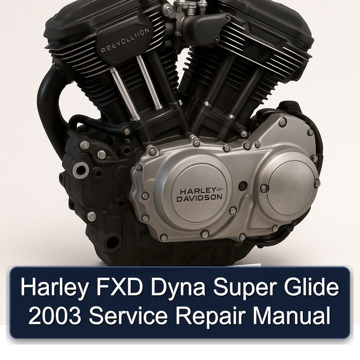 2003 Harley Davidson Super Glide FXD Dyna Service Repair Workshop Manual PDF