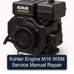 Kohler Magnum Models Engine M16 WSM Service Repair Workshop Manual PDF