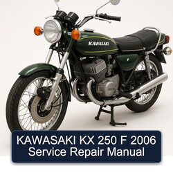 KAWASAKI KX 250 F 2006 Service Repair Manual 