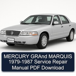1979-1987 Mercury Grand Marquis Service Repair Workshop Manual PDF