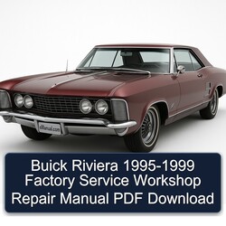1995-1999 Buick Riviera Service Repair Workshop Manual PDF