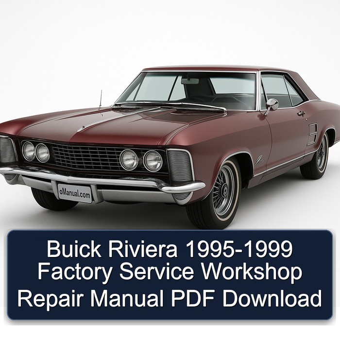 1995-1999 Buick Riviera Service Repair Workshop Manual PDF