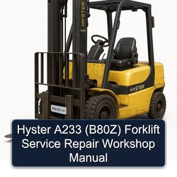 Hyster A233 (B80Z) Forklift Service Repair Workshop Manual PDF