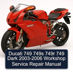 2003-2006 Ducati 749 749S 749R Dark Service Repair Workshop Manual PDF