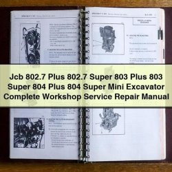 JCB 802.7 Plus, Super, 803 804 Super Mini Excavator Service Repair Workshop Manual PDF