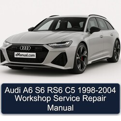 1998-2004 Audi RS6 A6 S6 C5 Service Repair Workshop Manual PDF