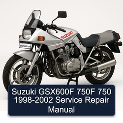 1998-2002 Suzuki GSX Series GSX600F 750F 750 Service Repair Workshop Manual PDF
