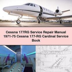 1971-1975 Cessna 177RG 177-RG Cardinal Book Service Repair Workshop Manual PDF