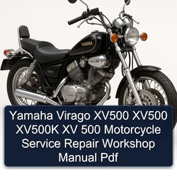 Yamaha Virago XV500 XV500K XV 500 Motorcycle Service Repair Workshop Manual PDF
