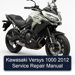 2012 Kawasaki Versys Service Repair Workshop Manual PDF