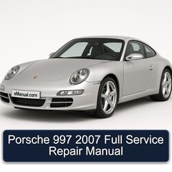 2007 Porsche 997 Service Repair Workshop Manual PDF