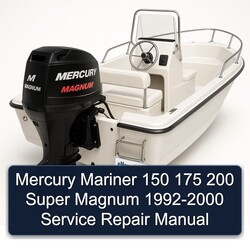 1992-2000 Mercury Mariner 150 175 200 Super Magnum Service Repair Workshop Manual PDF