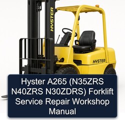 Hyster A265 (n35zrs N40ZRS N30zdrs) Forklift Service Repair Workshop Manual PDF