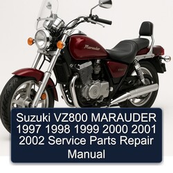 1997-2002 Suzuki Marauder Models VZ800 Parts Service Repair Workshop Manual PDF