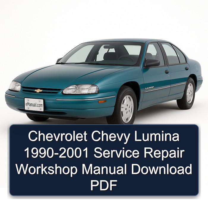 1990-2001 Chevrolet Lumina Chevy Service Repair Workshop Manual PDF