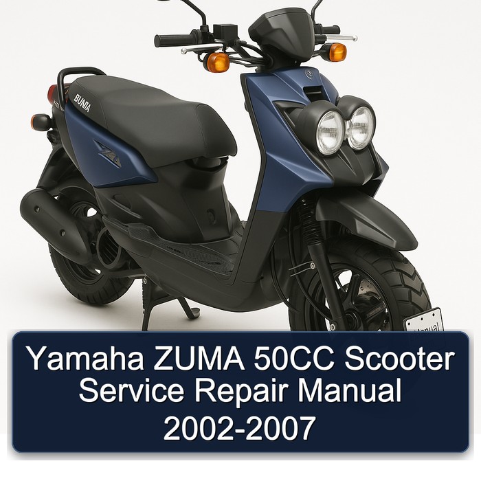2002-2007 Yamaha Zuma 50CC Scooter Service Repair Workshop Manual PDF
