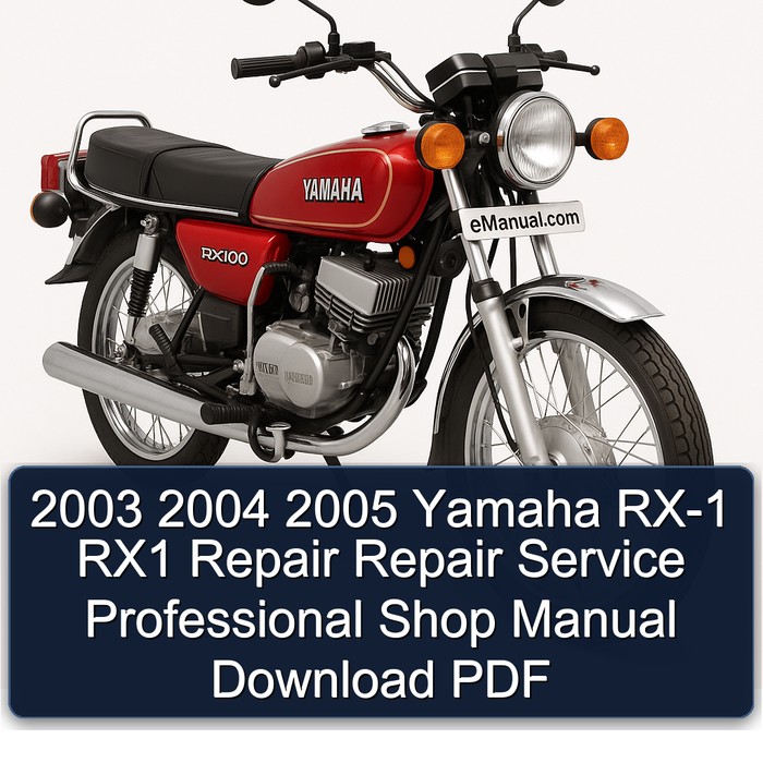 2005 Yamaha RX Models RX-1 RX1 Shop Service Repair Workshop Manual PDF