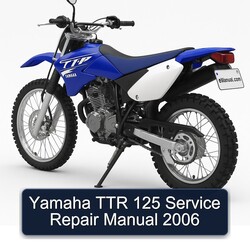 2006 Yamaha TTR Models 125 Service Repair Workshop Manual PDF
