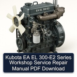 Kubota EA EL 300-E2 Series Service Repair Workshop Manual PDF