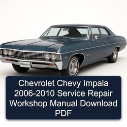 2006-2010 Chevrolet Chevy Impala Service Repair Workshop Manual PDF