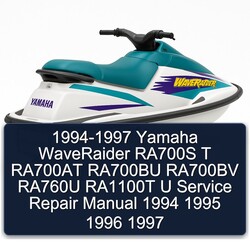 1994-1997 Yamaha Waveraider RA700S T RA700AT RA700BU RA700BV RA760U RA1100T U Service Repair Workshop Manual PDF
