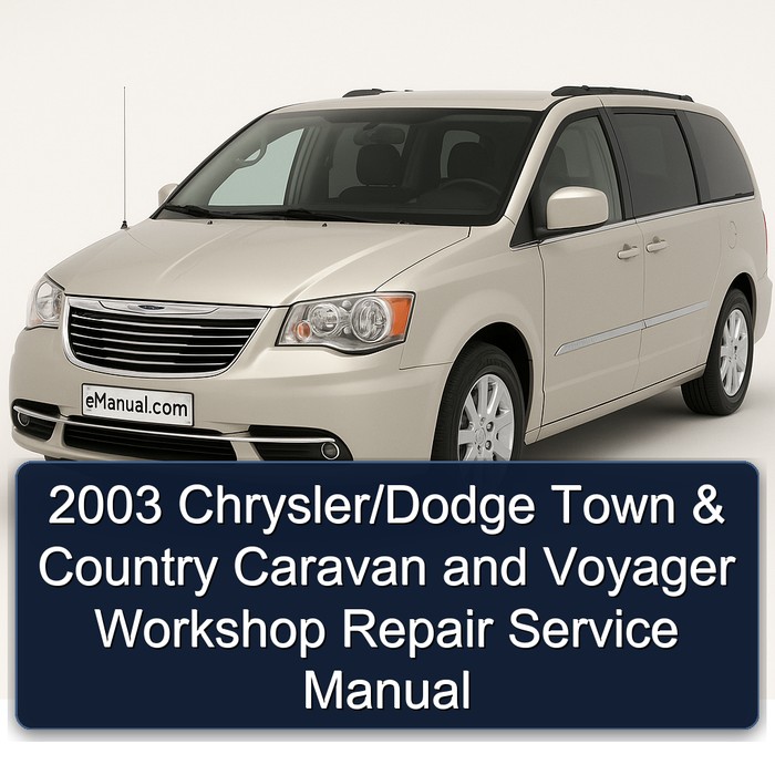 2003 Chrysler/dodge Town Country Caravan Voyager Service Repair Workshop Manual PDF