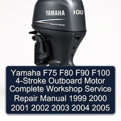 1999-2005 Yamaha F75 F80 F90 F100 4-stroke Outboard Motor Service Repair Workshop Manual PDF
