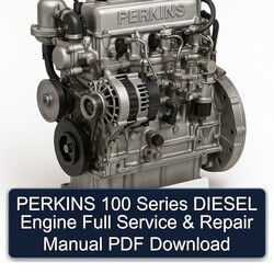 Perkins 100 Series Diesel Engine Service Repair Workshop Manual PDF