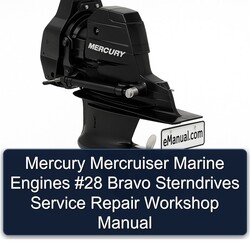 Mercury Mercruiser Marine Engines 28 Bravo Sterndrives Service Repair Workshop Manual PDF