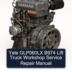 Yale GLP060LX B974 Lift Truck Service Repair Workshop Manual PDF