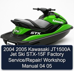 Kawasaki JT1500A Jet Ski STX-15F / 04 05 Service Repair Workshop Manual PDF