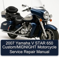 2007 Yamaha V Star 650 Custom/midnight Motorcycle Service Repair Workshop Manual PDF